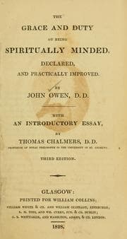 Tapa de The grace and duty of being spiritually minded, declard and practically improved