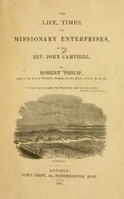 Tapa de The life, times, and missionary enterprises of ... John Campbell ..