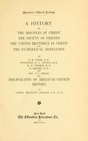 Tapa de A History of the Disciples of Christ, the Society of Friends, the United Brethren in Christ and the Evangelical Association