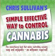 Tapa de Chris Sullivan's Simple Effective Way to Control Cannabis