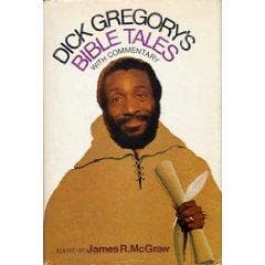 Tapa de Dick Gregory's Bible tales, with commentary