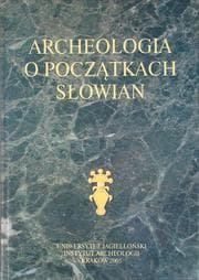 Tapa de Archeologia o początkach Słowian
