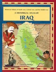 Tapa de A Historical Atlas of Iraq (Historical Atlases of South Asia, Central Asia and the Middle East)