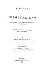 Tapa de A manual of criminal law, including the mode of procedure by which it is enforced