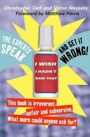 Tapa de I Wish I Hadn't Said That : The Experts Speak and Get It Wrong!