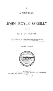 Tapa de A memorial of John Boyle O'Reilly from the city of Boston ..