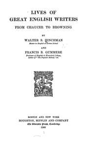 Tapa de Lives of great English writers from Chaucer to Browning