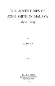 Tapa de The adventures of John Smith in Malaya, 1600-1605