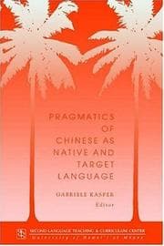 Tapa de Pragmatics Of Chinese As Native And Target Language (Technical Report, No 5)