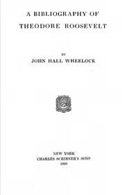 Tapa de A bibliography of Theodore Roosevelt