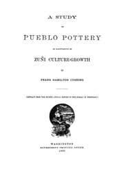Tapa de A study of Pueblo pottery as illustrative of Zuni culture growth