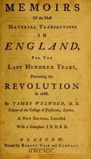 Tapa de Memoirs of the most material transactions in England, for the last hundred years, preceding the Revolution in 1688