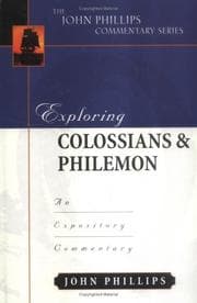 Tapa de Exploring Colossians and Philemon (John Phillips Commentary Series) (John Phillips Commentary Series, The)