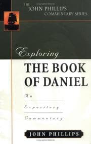 Tapa de Exploring the Book of Daniel (John Phillips Commentary Series) (John Phillips Commentary Series, The)