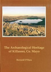Tapa de The archaeological heritage of Killasser, Co. Mayo