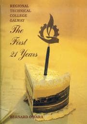 Tapa de Regional technical college Galway: the first 21 years