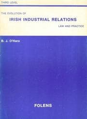 Tapa de The evolution of Irish industrial relations law and practice