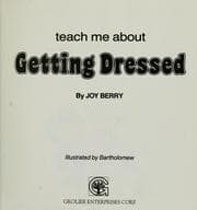 Tapa de What to do When Your Mom or Dad says "Get Dressed"