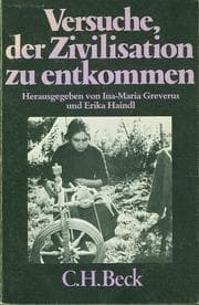 Tapa de Versuche, der Zivilisation zu entkommen