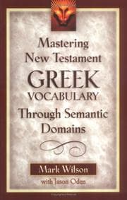 Tapa de Mastering New Testament Greek Vocabulary Through Semantic Domains