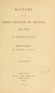 Tapa de History of the First church in Boston, 1630-1880