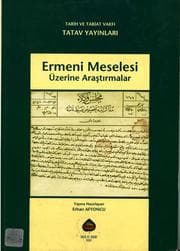 Tapa de Ermeni meselesi üzerine araştırmalar