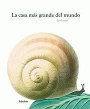 Tapa de La casa mas grande del mundo / The Biggest House in the World (Spanish Edition)