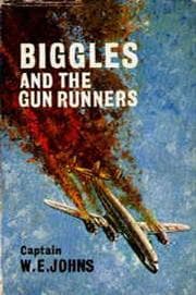Tapa de Biggles and the gun-runners