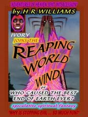 Tapa de Ivory joins the reaping world wind, or, Who caused the best end of earth ever?