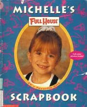 Tapa de Michelle's Full House scrapbook