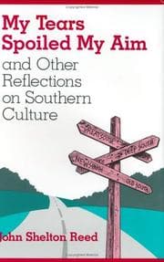 Tapa de My tears spoiled my aim, and other reflections on Southern culture