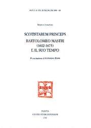 Tapa de Scotistarum Princeps. Bartolomeo Mastri (1602-1673) e il suo tempo