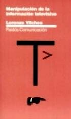 Tapa de Manipulación de la información televisiva