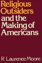 Tapa de Religious outsiders and the making of Americans