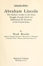 Tapa de Abraham Lincoln; the Nation's leader in the great struggle through which was maintained the existence of the United States
