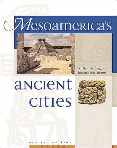 Tapa de Mesoamerica's Ancient Cities