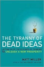 Tapa de The tyranny of dead ideas
