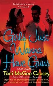 Tapa de Girls Just Wanna Have Guns (Bobbie Faye, Book 2)
