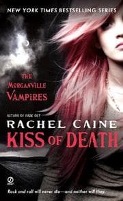Tapa de Kiss of Death (Morganville Vampires, Book 8)