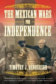 Tapa de The Mexican Wars for Independence