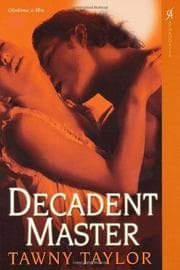 Tapa de Decadent Master (Masters of Desire, Book 2)