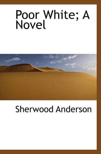 Tapa de Poor White; A Novel