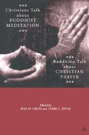 Tapa de Christians Talk about Buddhist Meditation, Buddhists Talk about Christian Prayer