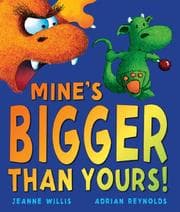 Tapa de Mine's Bigger Than Yours!