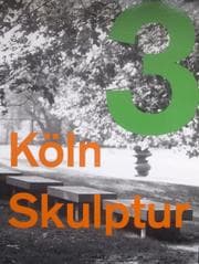 Tapa de K olnSkulptur 3: zeitgen ossische K unstler im Skulpturenpark K oln; Ausstellung
