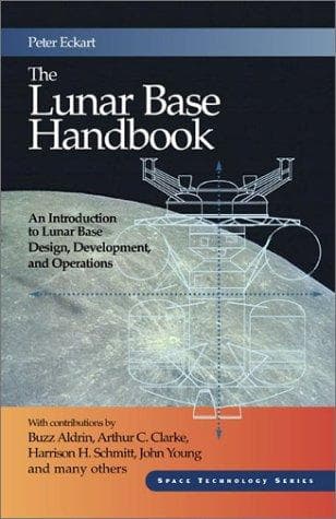 Tapa de The Lunar Base Handbook (Space Technology Series)