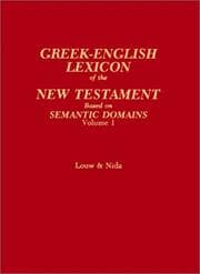 Tapa de Greek-English Lexicon of the New Testament- Based on Semantic Domains, Vol. 1: Introduction and Domains