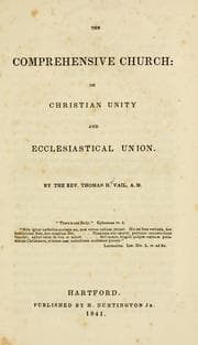 Tapa de The comprehensive church, or, Christian unity and ecclesiastical union