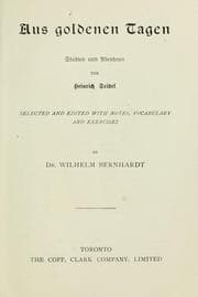 Tapa de Aus Goldenen Tagen / selected and edited with notes, vocabulary and exercises by Dr. Wilhelm Bernhardt