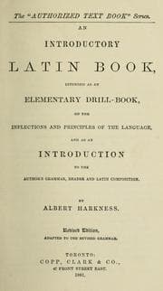 Tapa de An Introductory Latin Book, Intended as an Elementary Drill-Book, on the Inflections and Principles of the Language, and as an Introduction to the Author's Grammar, Reader and Latin Composition